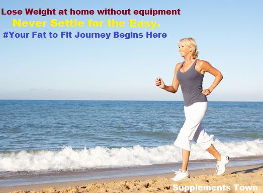exercise to lose weight at home without equipment