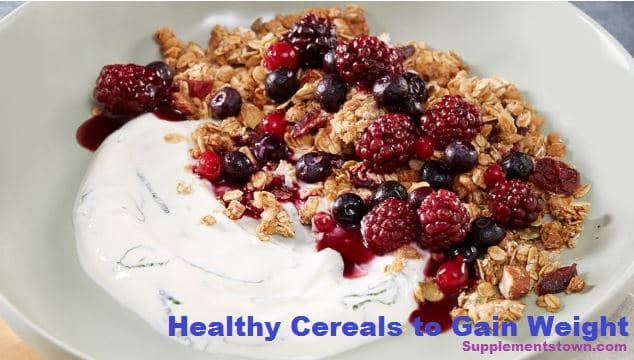 healthy cereal foods to gain weight