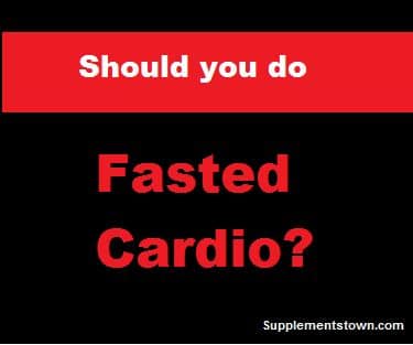should you do fasted cardio