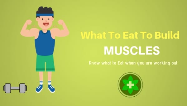 What to eat to build muscle